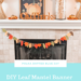 Make this DIY leaf mantel banner with colored cardstock and a Silhouette Cameo. Click here to see how to make one for yourself.