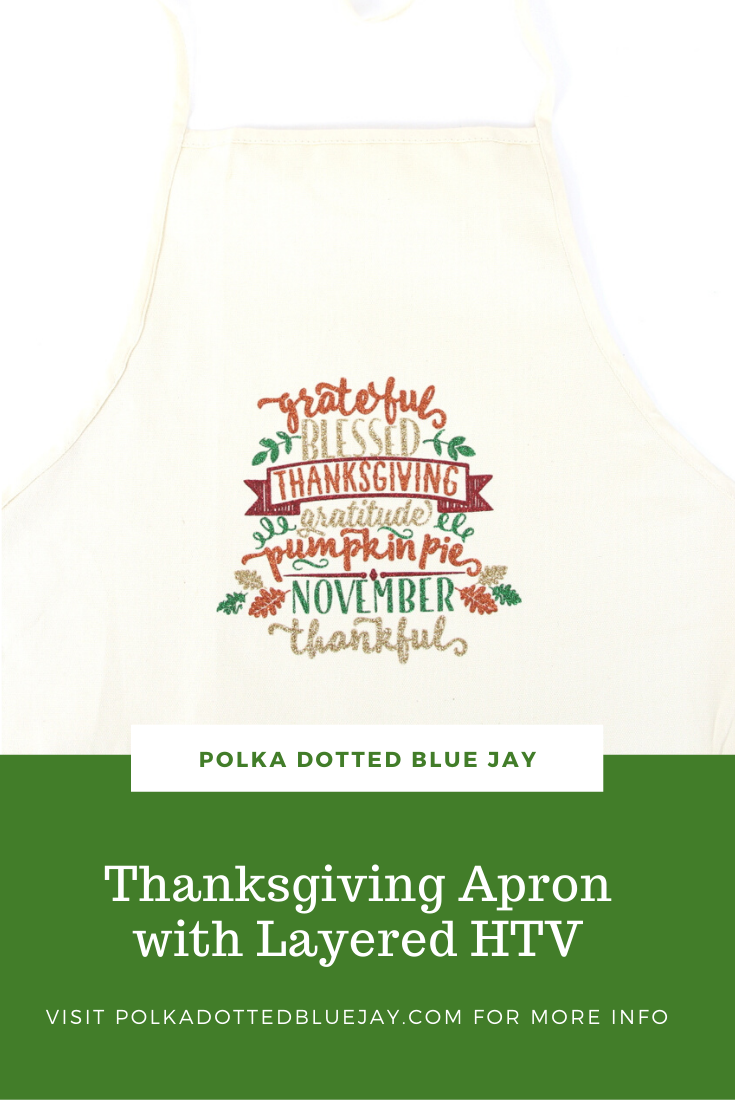 https://polkadottedbluejay.com/wp-content/uploads/2019/11/DIY-Thanksgiving-Apron-with-Layered-Heat-Transfer-Vinyl.png