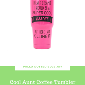 Step-by-step tutorial for making a DIY Cool Aunt Coffee Tumbler and how to fix a cut file when you don’t measure correctly. Click here to see more from Polka Dotted Blue Jay.