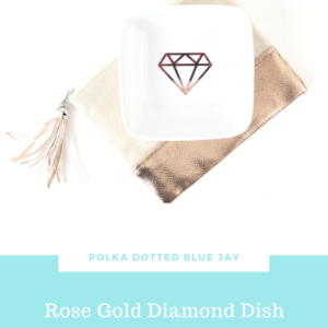 Make a rose gold diamond dish with adhesive vinyl. The perfect bridal shower gift. Click here to see the tutorial from Polka Dotted Blue Jay.