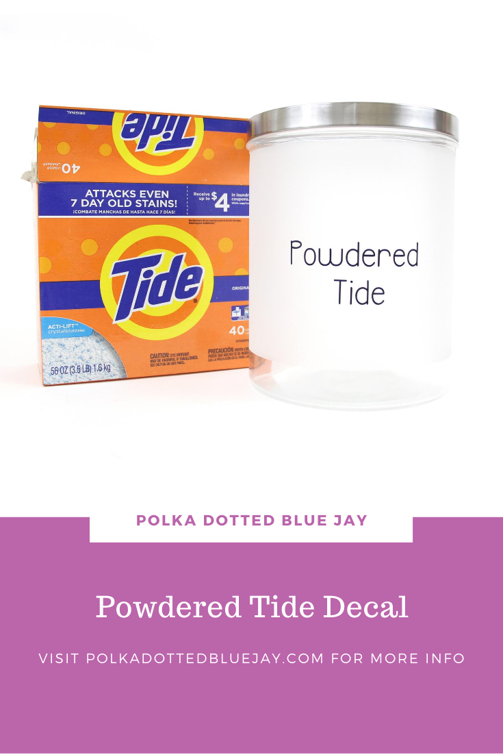 Grab your box of powdered Tide and your craft supplies! Click here to see the whole tutorial for this Powdered Tide decal on a glass jar and keep your laundry room organized and clutter free.