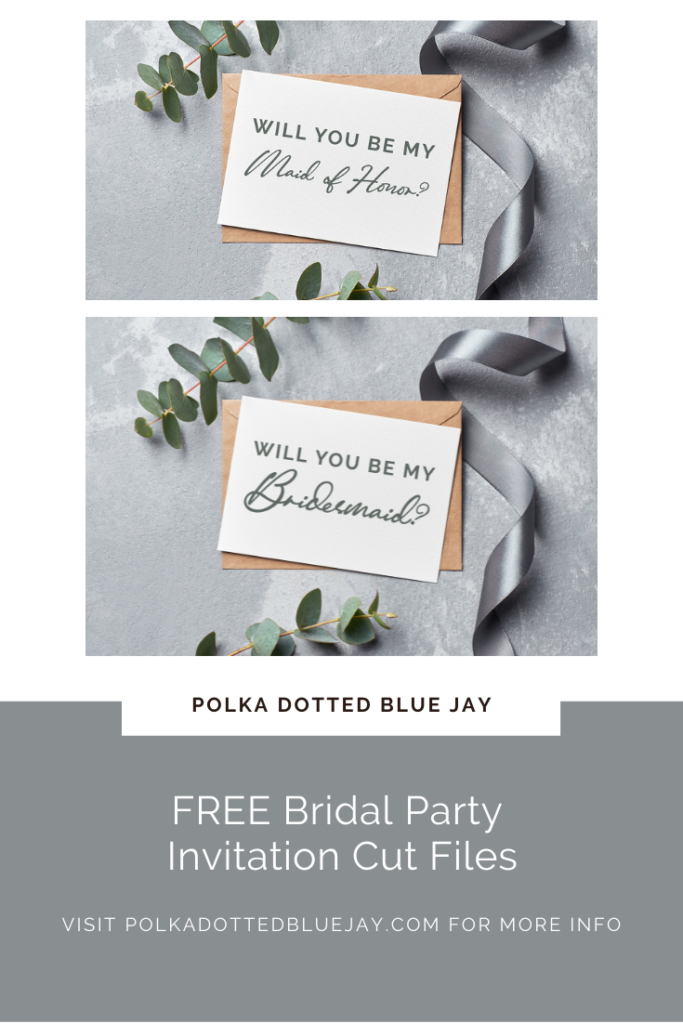 FREE Bridal Party Invitation Cut Files
