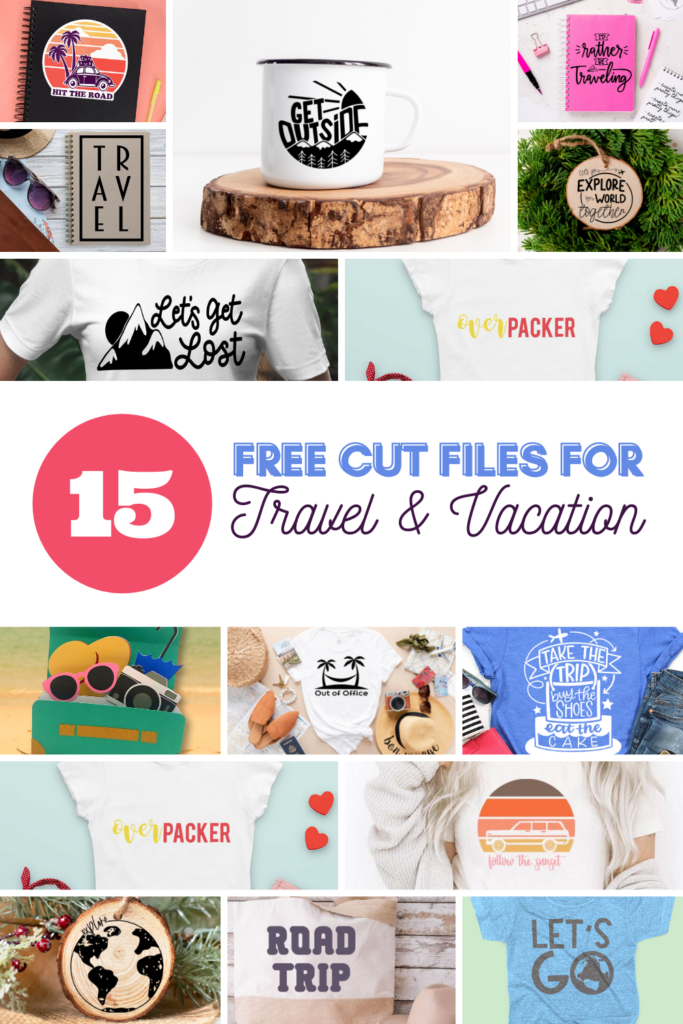 15 free cut files for Cricut and Silhouette. Grab your free vacation SVG or Travel cut file for your next project!
