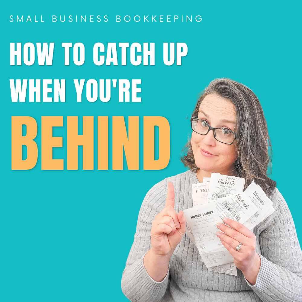 how to catch up on your small business bookkeeping